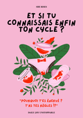 Et si tu connaissais enfin ton cycle
