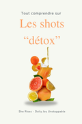 Tout comprendre sur les shots "détox"